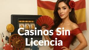 Casinos Sin Licencia en España Una Mirada Profunda Casinos Sin Licencia en España Una Mirada Profunda